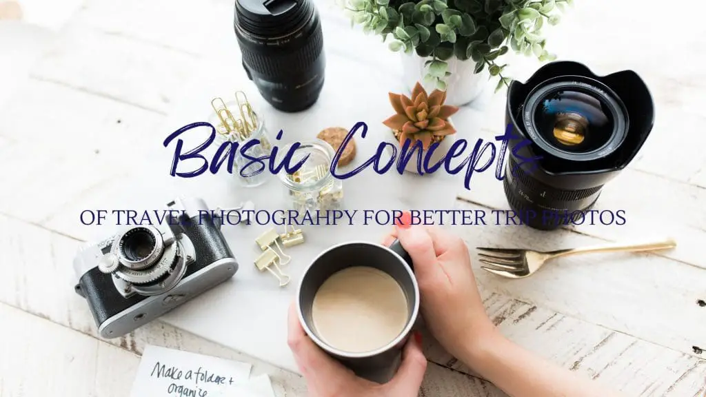 Basic concepts of photography