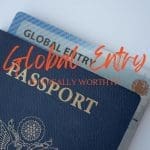 Transform Your Travel Experience With Global Entry: Is Global Entry Worth It?