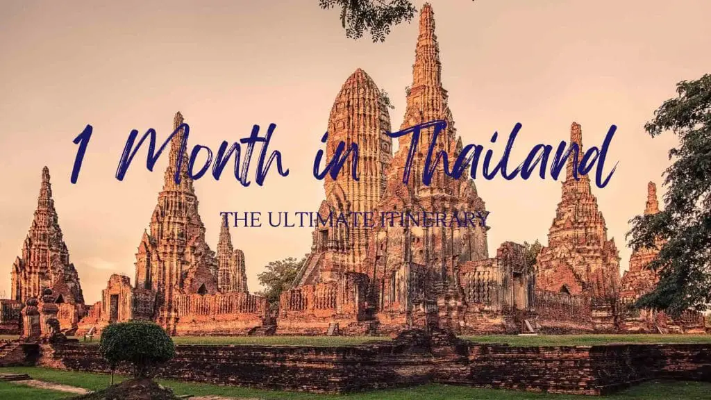 1 Month in Thailand Blog Post