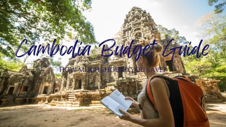 Cambodia Vacation Cost Blog Post