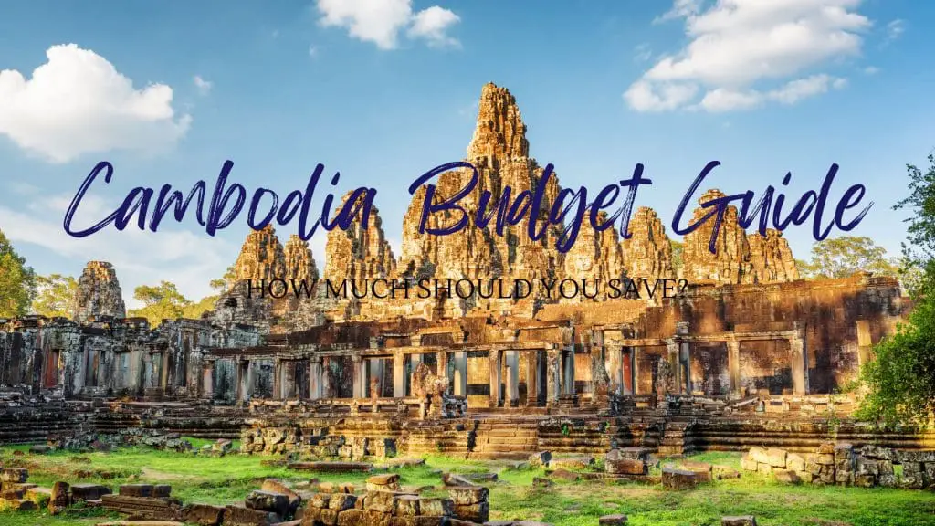 Cambodia vacation cost blog post