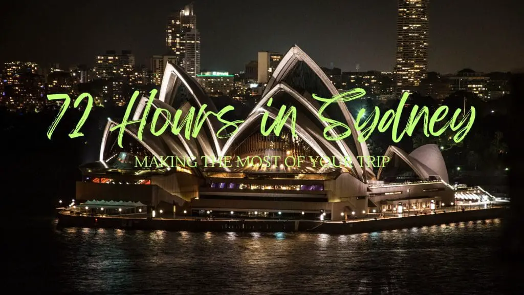 72 hours in sydney