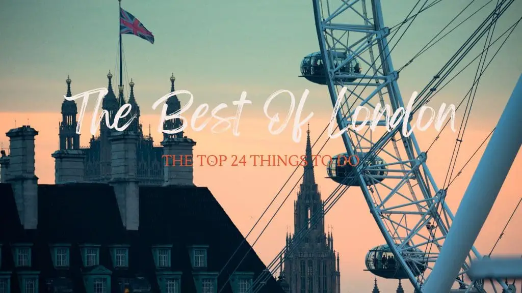 top things to do in London Blog post